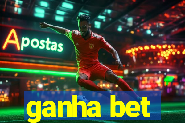 ganha bet
